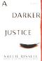 [Mary Crow 02] • A Darker Justice